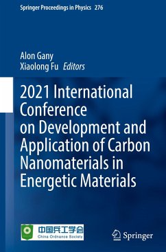 2021 International Conference on Development and Application of Carbon Nanomaterials in Energetic Materials