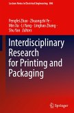 Interdisciplinary Research for Printing and Packaging