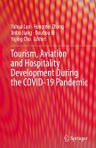 Tourism, Aviation and Hospitality Development During the COVID-19 Pandemic