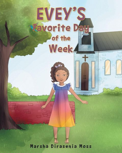 Evey's Favorite Day of the Week (eBook, ePUB) Evey's Favorite Day of the Week (eBook, ePUB)