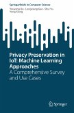 Privacy Preservation in IoT: Machine Learning Approaches