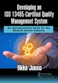 Developing an ISO 13485-Certified Quality Management System (eBook, ePUB)