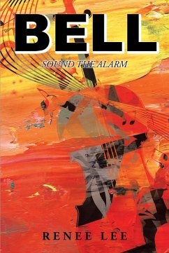 Bell (eBook, ePUB) - Lee, Renee