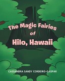 The Magic Fairies of Hilo, Hawaii (eBook, ePUB)