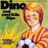 Dino und zwei Kilo Gips (MP3-Download)