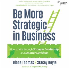 Be More Strategic in Business (MP3-Download) - Thomas, Diana; Boyle, Stacey