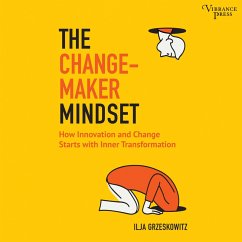 The Changemaker Mindset (MP3-Download) - Grzeskowitz, Ilja
