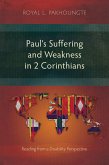 Paul's Suffering and Weakness in 2 Corinthians (eBook, ePUB)