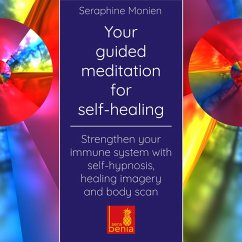 Your Guided Meditation for Self-Healing (MP3-Download) - Monien, Seraphine