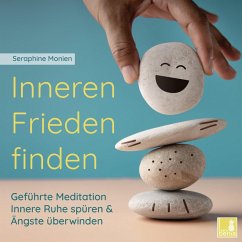 Inneren Frieden finden (MP3-Download) - Monien, Seraphine