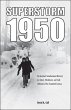 Superstorm 1950 (eBook, ePUB) - Bild 1