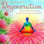 Regeneration - Stress Relief and Vitality (MP3-Download)
