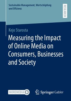 Measuring the Impact of Online Media on Consumers, Businesses and Society (eBook, PDF) - Starosta, Kejo