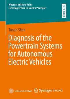 Diagnosis of the Powertrain Systems for Autonomous Electric Vehicles (eBook, PDF) - Shen, Tunan
