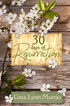 Cover 30 Days of Resurrection (eBook, ePUB)