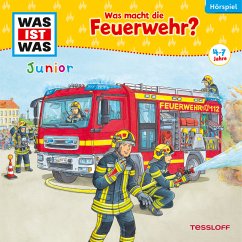 WAS IST WAS Junior Hörspiel. Was macht die Feuerwehr? (MP3-Download) - Angela Strunck