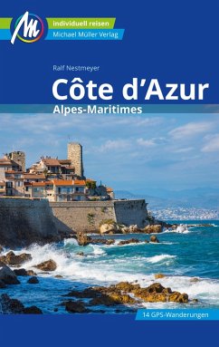 Côte d'Azur Reiseführer Michael Müller Verlag (eBook, ePUB) - Nestmeyer, Ralf