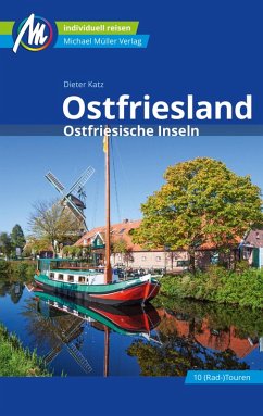 Ostfriesland & Ostfriesische Inseln Reiseführer Michael Müller Verlag (eBook, ePUB) - Katz, Dieter