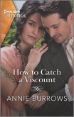 How to Catch a Viscount (eBook, ePUB)