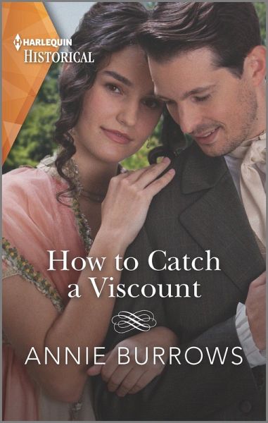How to Catch a Viscount (eBook, ePUB) How to Catch a Viscount (eBook, ePUB)