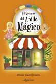 El secreto del anillo mágico (eBook, ePUB)