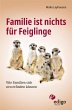 Familie ist nichts für Feiglinge... - Bild 1