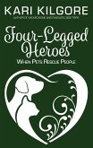 Four-Legged Heroes: When Pets Rescue People (eBook, ePUB)