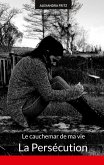 Le cauchemar de ma vie (eBook, ePUB) Le cauchemar de ma vie (eBook, ePUB)