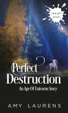 Perfect Destruction (Inklet, #81) (eBook, ePUB)