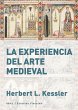 La experiencia del arte medieval... - Bild 1