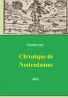 Chronique de Nostradamus (eBook, ePUB) - Bild 1