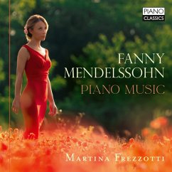 Fanny Mendelssohn:Piano Music - Frezzotti,Martina