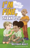 I'm Fine, Thank You (eBook, ePUB)