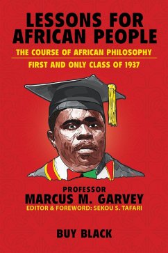 Lessons for African People (eBook, ePUB) - Garvey, Marcus M.