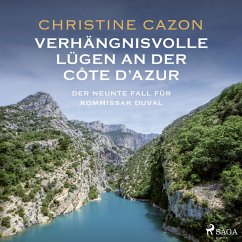 Verhängnisvolle Lügen an der Côte d'Azur / Kommissar Duval Bd.9 (MP3-Download) - Cazon, Christine