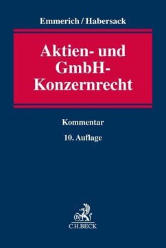 Aktien- und GmbH-Konzernrecht - Emmerich, Volker;Habersack, Mathias