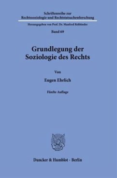 Grundlegung der Soziologie des Rechts. - Ehrlich, Eugen