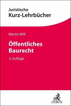 Öffentliches Baurecht - Will, Martin