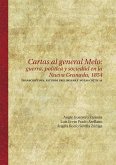 Cartas al general Melo: guerra, política y sociedad en la Nueva Granada, 1854 (eBook, ePUB)