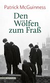 Den Wölfen zum Fraß (eBook, ePUB)