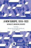 A New Europe, 1918-1923 (eBook, PDF)