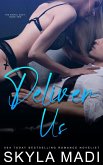 Deliver Us (The Sinful Duet, #2) (eBook, ePUB)