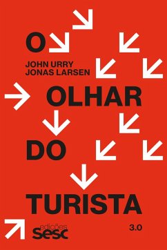 O olhar do turista 3.0 (eBook, ePUB) - Urry, John; Larsen, Jonas