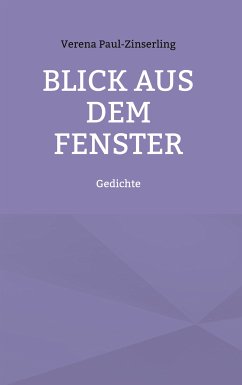 Blick aus dem Fenster (eBook, ePUB)