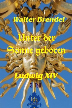 Cover Unter der Sonne geboren - 3. Teil (eBook, ePUB)