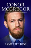 Conor McGregor A Short Unauthorized Biography (eBook, ePUB)