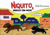 Niquito, Ángeles con Patas (eBook, ePUB) Niquito, Ángeles con Patas (eBook, ePUB)
