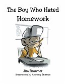 The Boy Who Hated Homework (eBook, ePUB)