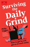 Surviving the Daily Grind (eBook, ePUB)