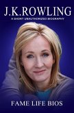 J.K. Rowling A Short Unauthorized Biography (eBook, ePUB)